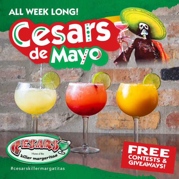 Three colorful margaritas with lime garnishes, advertising Cesar's de Mayo event with a skeleton.