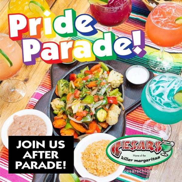 Cesar's Killer Margaritas' Pride Parade ad with fajitas, rice, beans, and colorful margaritas.